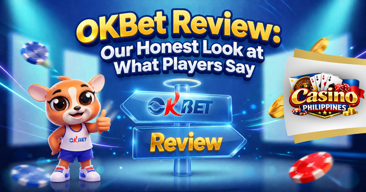 OKBet Slot Games Review What Players Say Before You Spin